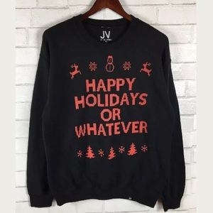 Pullover Sweatshirt 'Happy Holidays or Whatever’